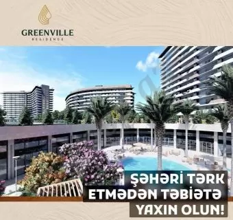 GREENVİLLE RESİDENCEDƏ 2 OTAQLI PODMAYAK MƏNZİL SATILIR